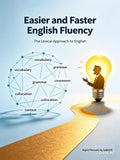 LEXICAL SPEAKING FRAMEWORK [PACKAGE] 250 Ready-To-Use Phrases for Faster and Easier Speaking Comfortably
